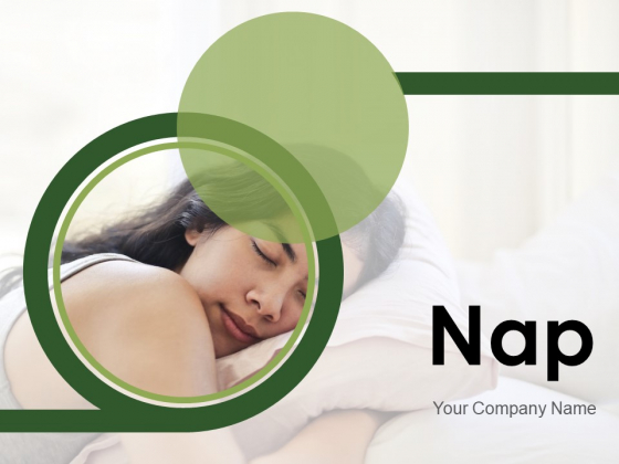 Nap Comfortable Sleep Individual Ppt PowerPoint Presentation Complete Deck