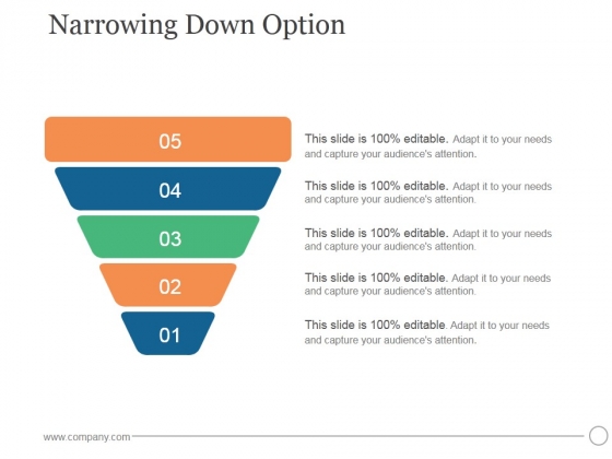 Narrowing Down Option Ppt PowerPoint Presentation Influencers Narrowing Down Option Ppt PowerPoint Presentation Influencers