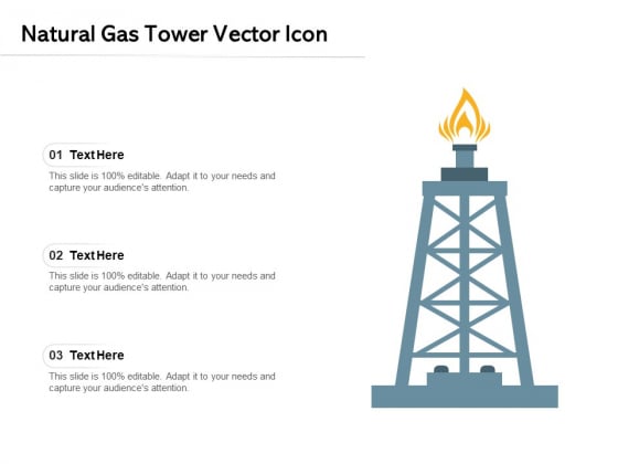 Natural Gas Tower Vector Icon Ppt PowerPoint Presentation Slides Influencers PDF