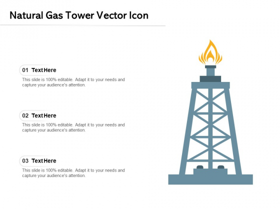 Natural Gas Tower Vector Icon Ppt PowerPoint Presentation Slides Influencers PDF Natural Gas Tower Vector Icon Ppt PowerPoint Presentation Slides Influencers PDF