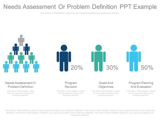 Needs Assessment Or Problem Definition Ppt Example
