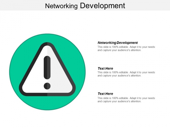 Networking Development Ppt PowerPoint Presentation Show Themes Networking Development Ppt PowerPoint Presentation Show Themes