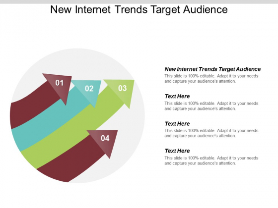 New Internet Trends Target Audience Ppt PowerPoint Presentation Infographics Cpb New Internet Trends Target Audience Ppt PowerPoint Presentation Infographics Cpb
