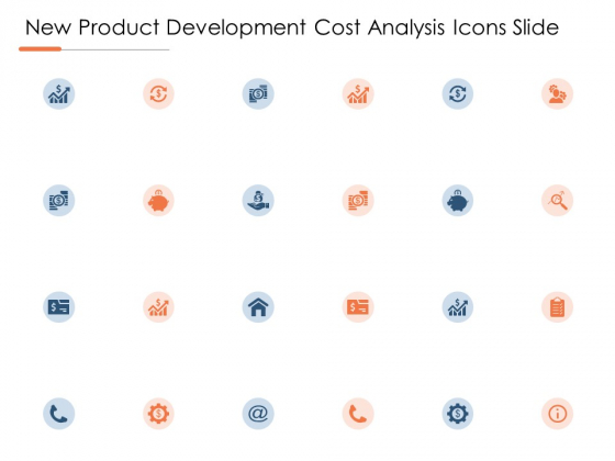 New Product Development Cost Analysis Icons Slide Ppt PowerPoint Presentation Show Inspiration New Product Development Cost Analysis Icons Slide Ppt PowerPoint Presentation Show Inspiration