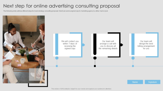 Next Step For Online Advertising Consulting Proposal Demonstration PDF