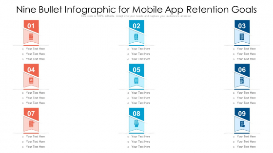 Nine Bullet Infographic For Mobile App Retention Goals Ppt PowerPoint Presentation Ideas Icon PDF Nine Bullet Infographic For Mobile App Retention Goals Ppt PowerPoint Presentation Ideas Icon PDF