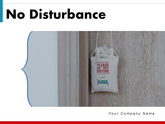 No Disturbance Wooden Door Door Handle Ppt PowerPoint Presentation Complete Deck No Disturbance Wooden Door Door Handle Ppt PowerPoint Presentation Complete Deck