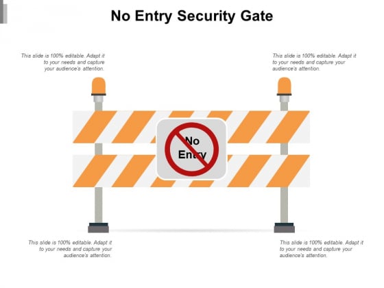 No Entry Security Gate Ppt PowerPoint Presentation Gallery Graphics Tutorials No Entry Security Gate Ppt PowerPoint Presentation Gallery Graphics Tutorials