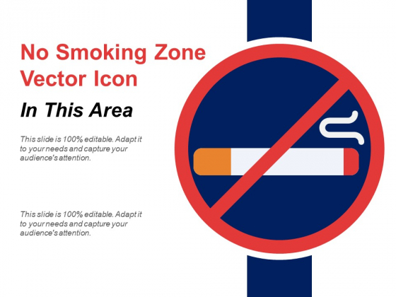 No Smoking Zone Vector Icon Ppt PowerPoint Presentation File Format Ideas PDF
