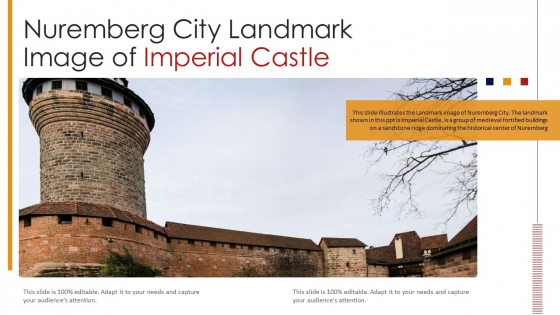 Nuremberg City Landmark Image Of Imperial Castle PowerPoint Presentation PPT Template PDF