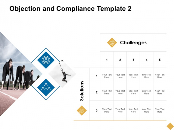 Objection And Compliance Template 2 Ppt PowerPoint Presentation Inspiration Images Objection And Compliance Template 2 Ppt PowerPoint Presentation Inspiration Images