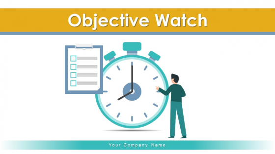 Objective Watch Sales Training Ppt PowerPoint Presentation Complete Deck With Slides Objective Watch Sales Training Ppt PowerPoint Presentation Complete Deck With Slides
