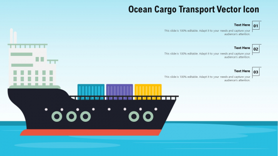 Ocean Cargo Transport Vector Icon Ppt PowerPoint Presentation File Infographics PDF