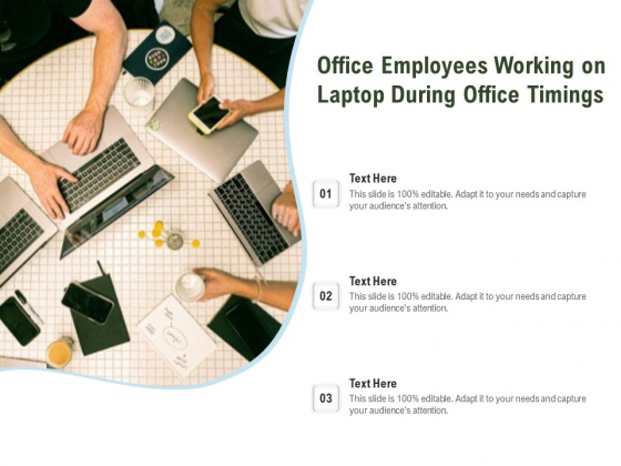 Office Employees Working On Laptop During Office Timings Ppt PowerPoint Presentation Slides Background Designs PDF