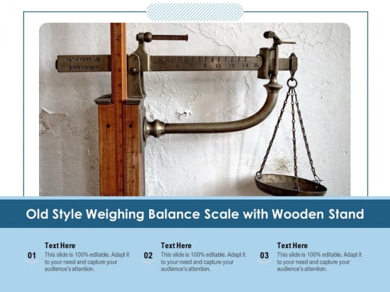 Old Style Weighing Balance Scale With Wooden Stand Ppt PowerPoint Presentation File Elements PDF Old Style Weighing Balance Scale With Wooden Stand Ppt PowerPoint Presentation File Elements PDF
