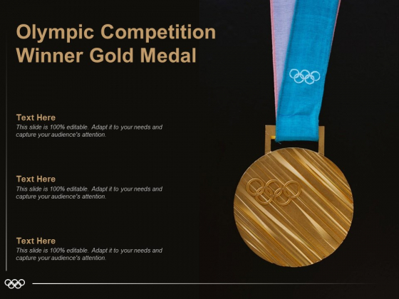 Olympic Competition Winner Gold Medal Ppt PowerPoint Presentation File Inspiration PDF Olympic Competition Winner Gold Medal Ppt PowerPoint Presentation File Inspiration PDF