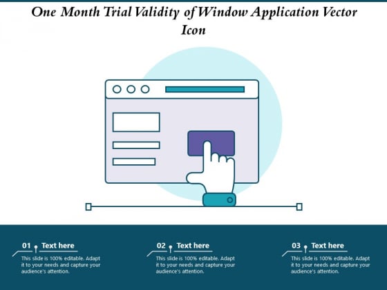 One Month Trial Validity Of Window Application Vector Icon Ppt PowerPoint Presentation Layouts Summary PDF One Month Trial Validity Of Window Application Vector Icon Ppt PowerPoint Presentation Layouts Summary PDF