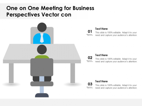 One On One Meeting For Business Perspectives Vector Con Ppt PowerPoint Presentation Gallery Topics PDF One On One Meeting For Business Perspectives Vector Con Ppt PowerPoint Presentation Gallery Topics PDF