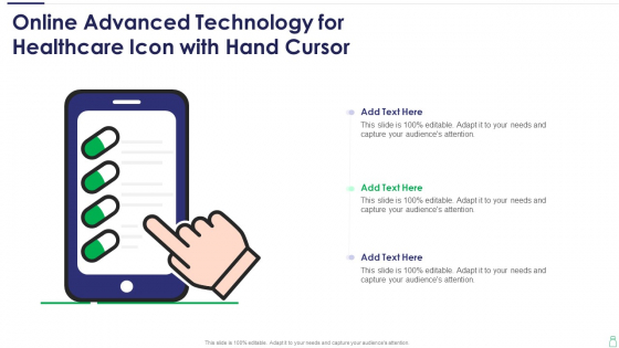 Online Advanced Technology For Healthcare Icon With Hand Cursor Themes PDF