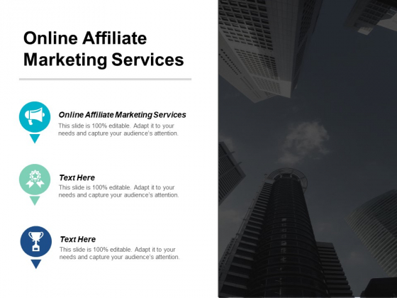 Online Affiliate Marketing Services Ppt PowerPoint Presentation Icon Slide Download Cpb Online Affiliate Marketing Services Ppt PowerPoint Presentation Icon Slide Download Cpb