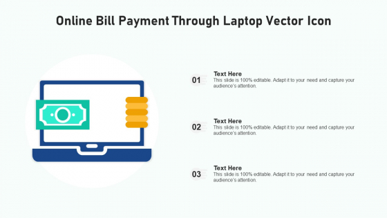 Online Bill Payment Through Laptop Vector Icon Ppt PowerPoint Presentation Gallery Summary PDF