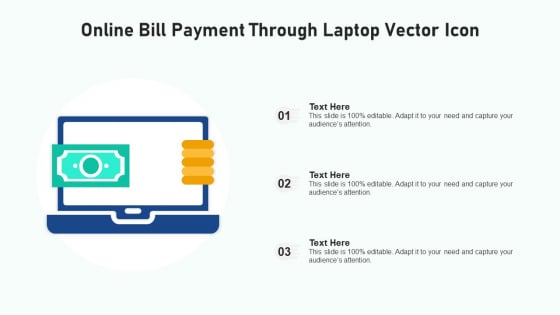 Online Bill Payment Through Laptop Vector Icon Ppt PowerPoint Presentation Gallery Summary PDF Online Bill Payment Through Laptop Vector Icon Ppt PowerPoint Presentation Gallery Summary PDF