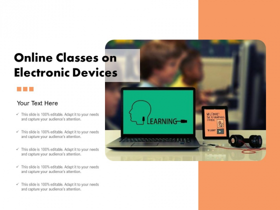 Online Classes On Electronic Devices Ppt PowerPoint Presentation File Show PDF