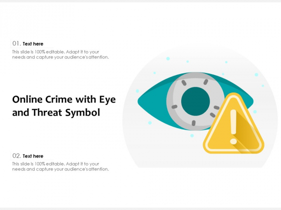 Online Crime With Eye And Threat Symbol Ppt PowerPoint Presentation File Background PDF Online Crime With Eye And Threat Symbol Ppt PowerPoint Presentation File Background PDF