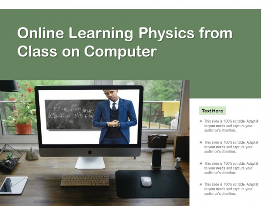 Online Learning Physics From Class On Computer Ppt PowerPoint Presentation File Show PDF Online Learning Physics From Class On Computer Ppt PowerPoint Presentation File Show PDF