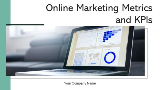 Online Marketing Metrics And Kpis Campaigns Goals Ppt PowerPoint Presentation Complete Deck Online Marketing Metrics And Kpis Campaigns Goals Ppt PowerPoint Presentation Complete Deck