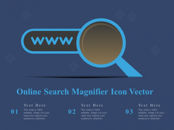 Online Search Magnifier Icon Vector Ppt PowerPoint Presentation Outline Images
