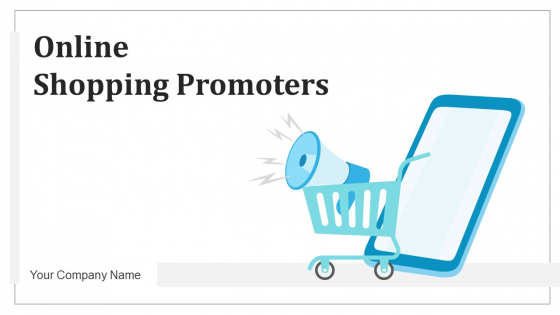 Online Shopping Promoters Digital Marketing Ppt PowerPoint Presentation Complete Deck With Slides