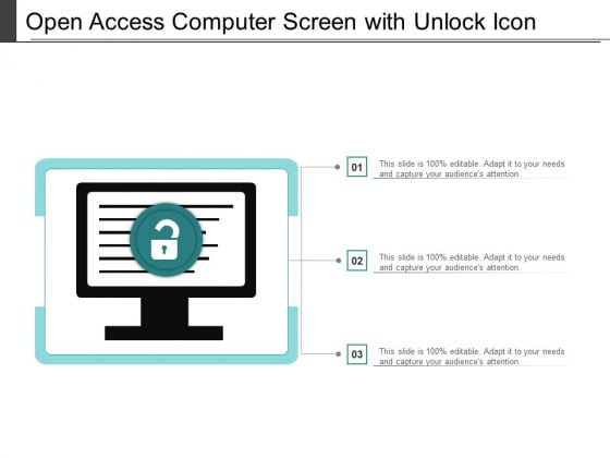 Open Access Computer Screen With Unlock Icon Ppt PowerPoint Presentation Layouts Slides