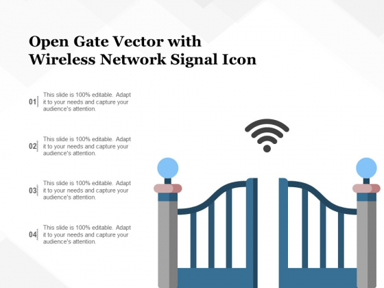 Open Gate Vector With Wireless Network Signal Icon Ppt PowerPoint Presentation Infographic Template Grid PDF