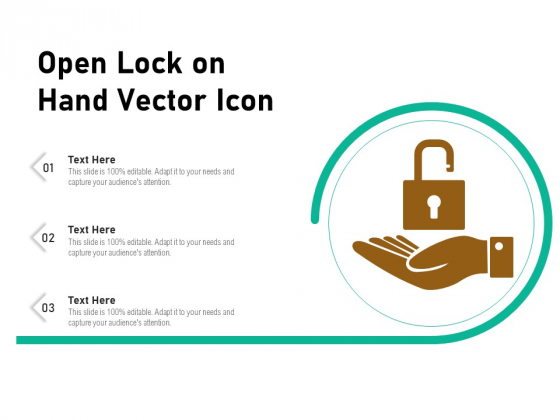 Open Lock On Hand Vector Icon Ppt PowerPoint Presentation Styles Deck PDF