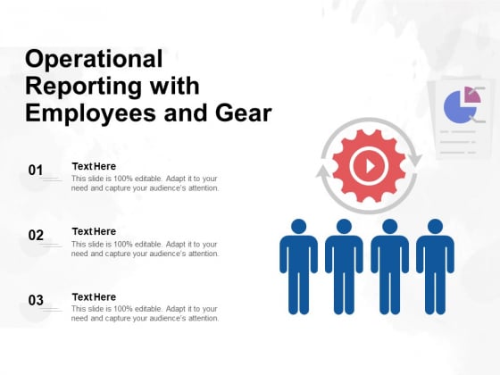 Operational Reporting With Employees And Gear Ppt PowerPoint Presentation Gallery Slideshow PDF Operational Reporting With Employees And Gear Ppt PowerPoint Presentation Gallery Slideshow PDF