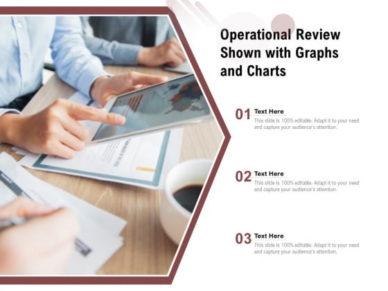 Operational Review Shown With Graphs And Charts Ppt PowerPoint Presentation Summary Examples PDF
