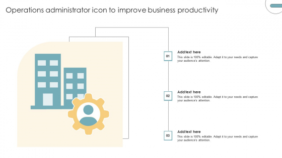 Operations Administrator Icon To Improve Business Productivity Mockup PDF