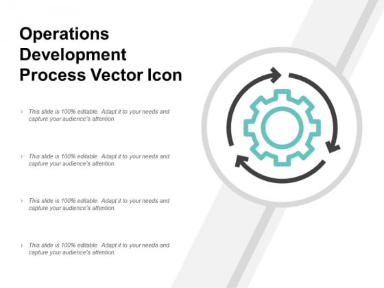 Operations Development Process Vector Icon Ppt PowerPoint Presentation Layouts Background Images Operations Development Process Vector Icon Ppt PowerPoint Presentation Layouts Background Images