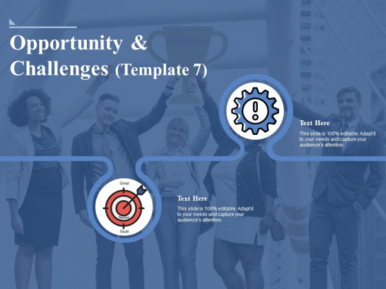 Opportunity And Challenges 7 Ppt PowerPoint Presentation Infographic Template Files