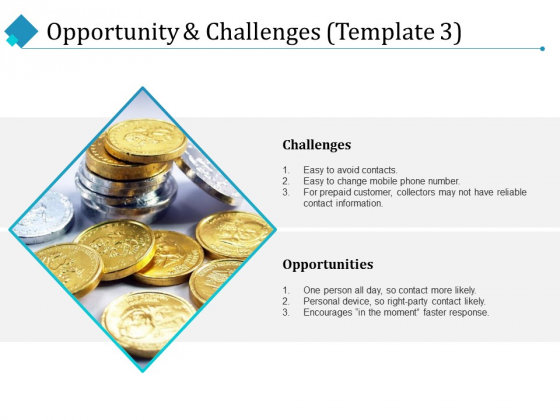 Opportunity And Challenges Finance Ppt PowerPoint Presentation Layouts Format