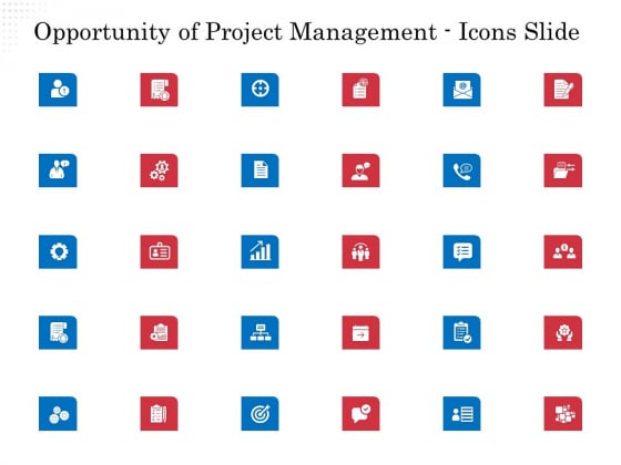 Opportunity Of Project Management Icons Slide Ppt Layouts Infographic Template PDF Opportunity Of Project Management Icons Slide Ppt Layouts Infographic Template PDF