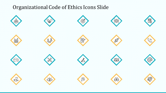 Organizational Code Of Ethics Icons Slide Ppt PowerPoint Presentation Slides Aids PDF Organizational Code Of Ethics Icons Slide Ppt PowerPoint Presentation Slides Aids PDF