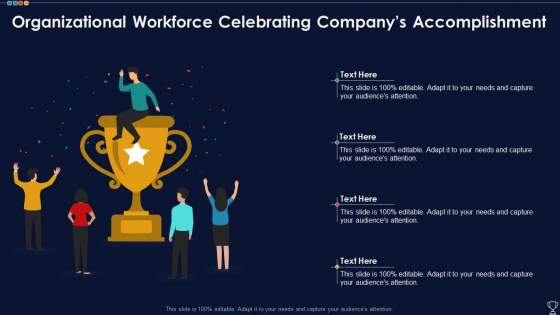 Organizational Workforce Celebrating Companys Accomplishment Designs PDF Organizational Workforce Celebrating Companys Accomplishment Designs PDF