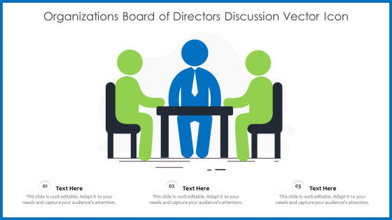 Organizations Board Of Directors Discussion Vector Icon Ppt PowerPoint Presentation Gallery Master Slide PDF