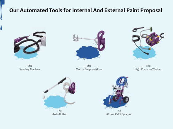 Our Automated Tools For Internal And External Paint Proposal Ppt Summary Background PDF Our Automated Tools For Internal And External Paint Proposal Ppt Summary Background PDF