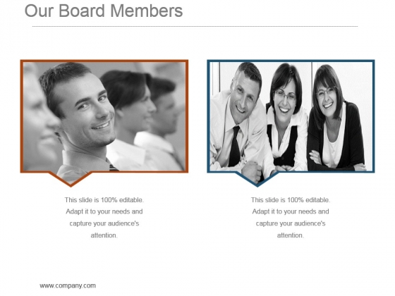Our Board Members Powerpoint Presentation Templates