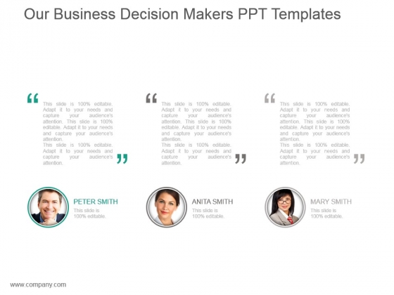 Our Business Decision Makers Ppt Templates Our Business Decision Makers Ppt Templates