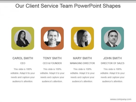 Our Client Service Team Powerpoint Shapes Our Client Service Team Powerpoint Shapes