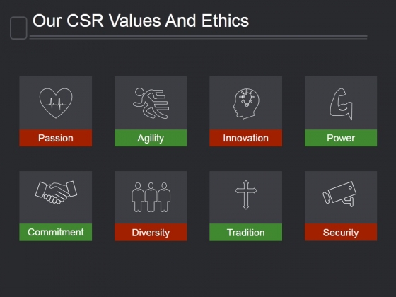 Our Csr Values And Ethics Ppt PowerPoint Presentation Show